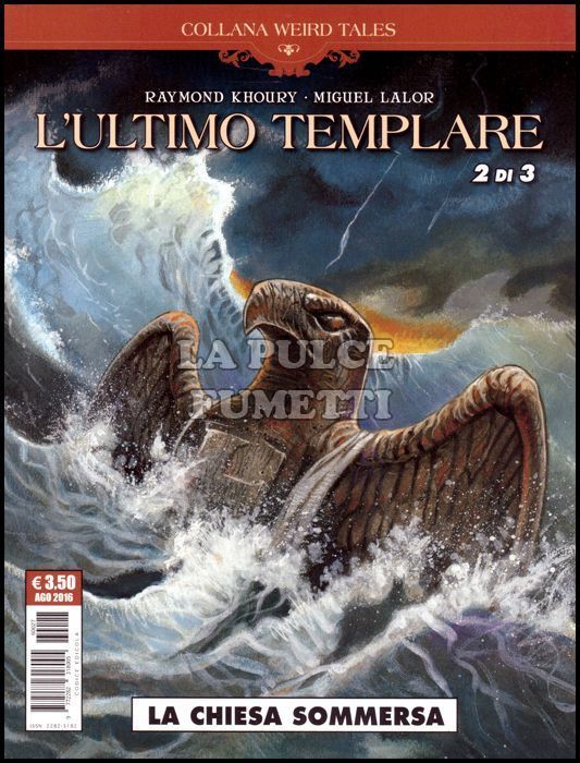 COSMO SERIE MARRONE #    20 - COLLANA WEIRD TALES 20 - L'ULTIMO TEMPLARE 2: LA CHIESA SOMMERSA